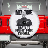 No One Wants To Fight For Israel Marine Veteran Statement Spare Tire Cover America First Freedom Anti War
