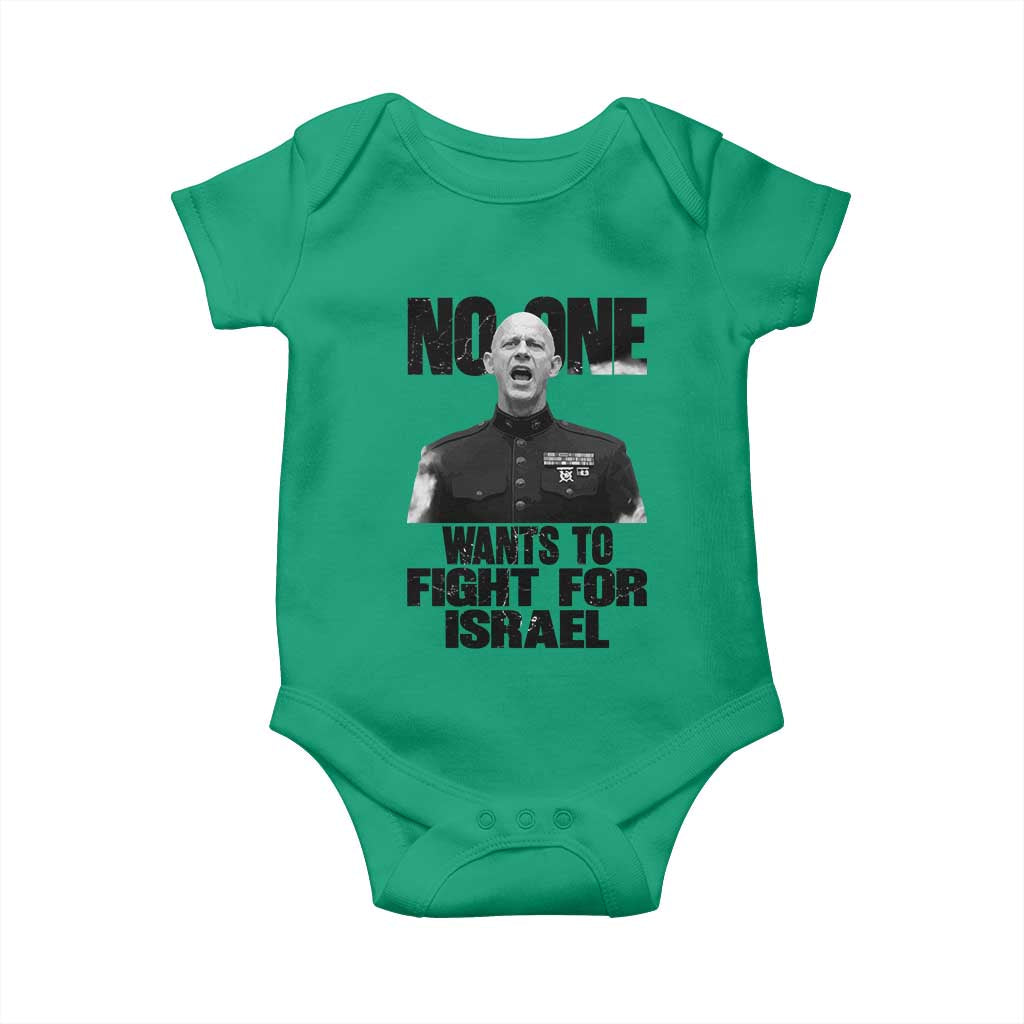 No One Wants To Fight For Israel Marine Veteran Statement Baby Onesie America First Freedom Anti War