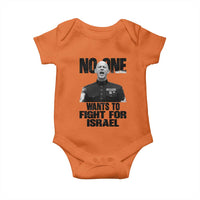 No One Wants To Fight For Israel Marine Veteran Statement Baby Onesie America First Freedom Anti War