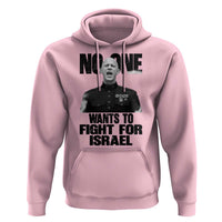 No One Wants To Fight For Israel Marine Veteran Statement Hoodie America First Freedom Anti War