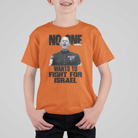 No One Wants To Fight For Israel Marine Veteran Statement T Shirt For Kid America First Freedom Anti War