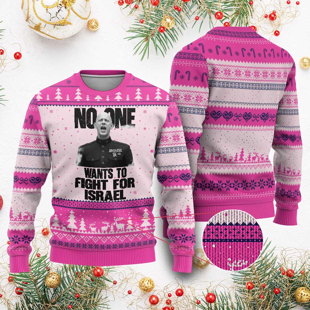 No One Wants To Fight For Israel Marine Veteran Statement Ugly Christmas Sweater America First Freedom Anti War