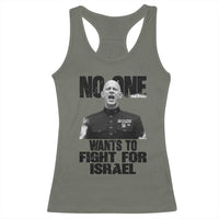 No One Wants To Fight For Israel Marine Veteran Statement Racerback Tank Top America First Freedom Anti War