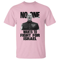 No One Wants To Fight For Israel Marine Veteran Statement T Shirt America First Freedom Anti War