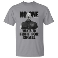 No One Wants To Fight For Israel Marine Veteran Statement T Shirt America First Freedom Anti War