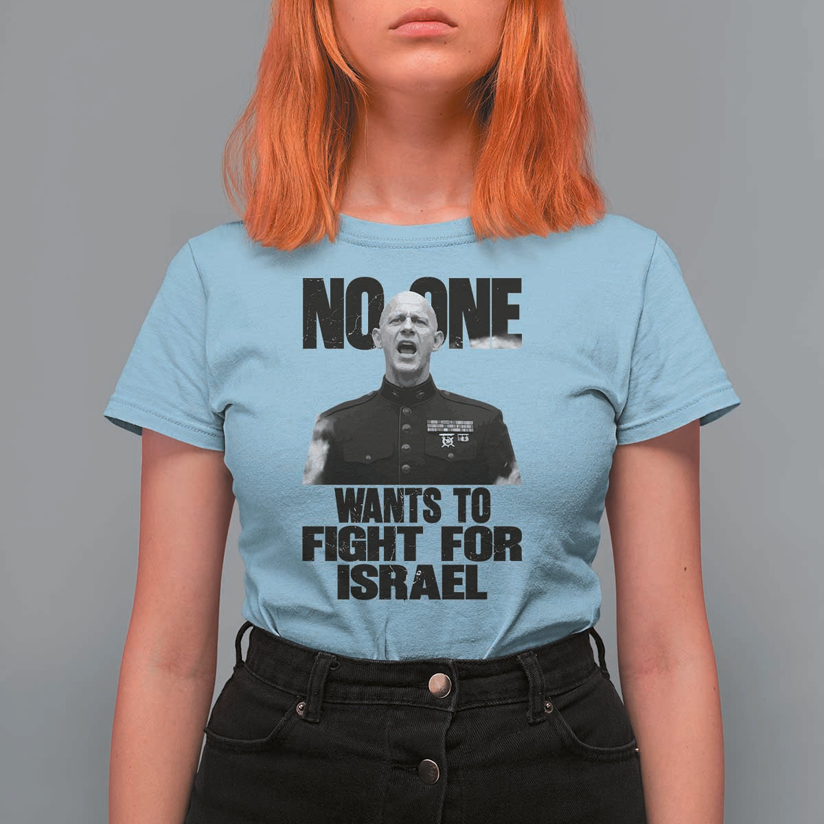 No One Wants To Fight For Israel Marine Veteran Statement T Shirt For Women America First Freedom Anti War