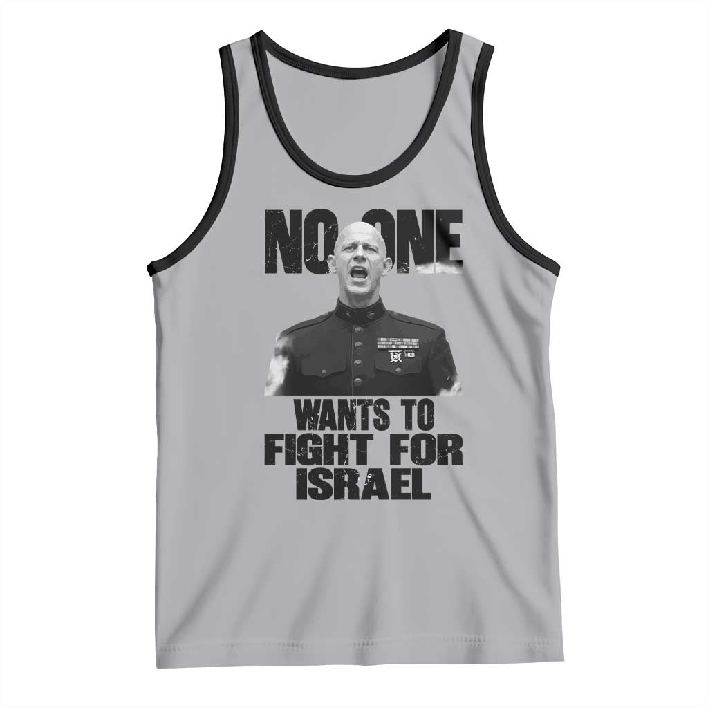 No One Wants To Fight For Israel Marine Veteran Statement Tank Top America First Freedom Anti War