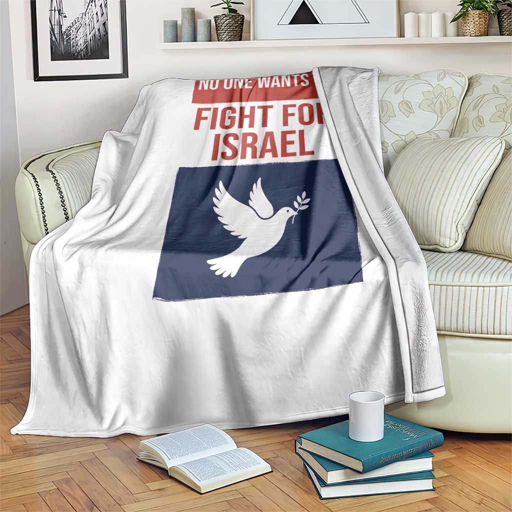 No One Wants To Fight For Israel Dove Throw Blanket Peace Freedom Supporter Anti War