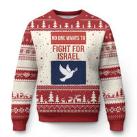 No One Wants To Fight For Israel Dove Ugly Christmas Sweater Peace Freedom Supporter Anti War