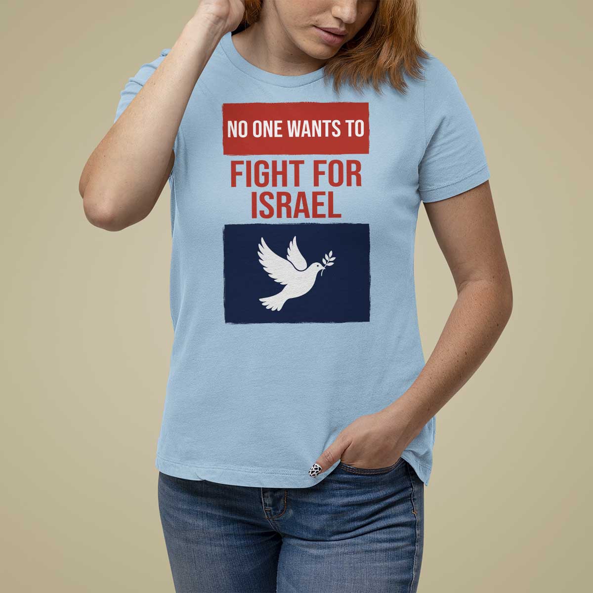 No One Wants To Fight For Israel Dove T Shirt For Women Peace Freedom Supporter Anti War