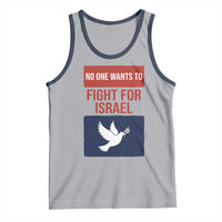 No One Wants To Fight For Israel Dove Tank Top Peace Freedom Supporter Anti War