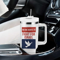 No One Wants To Fight For Israel Dove Tumbler With Handle Peace Freedom Supporter Anti War