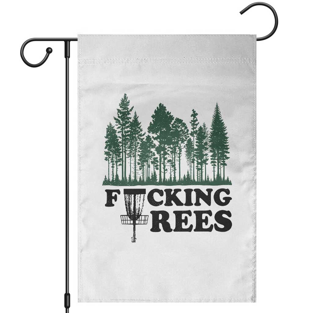 Funny Forest Disc Golf Humor Fcking Trees Garden Flag
