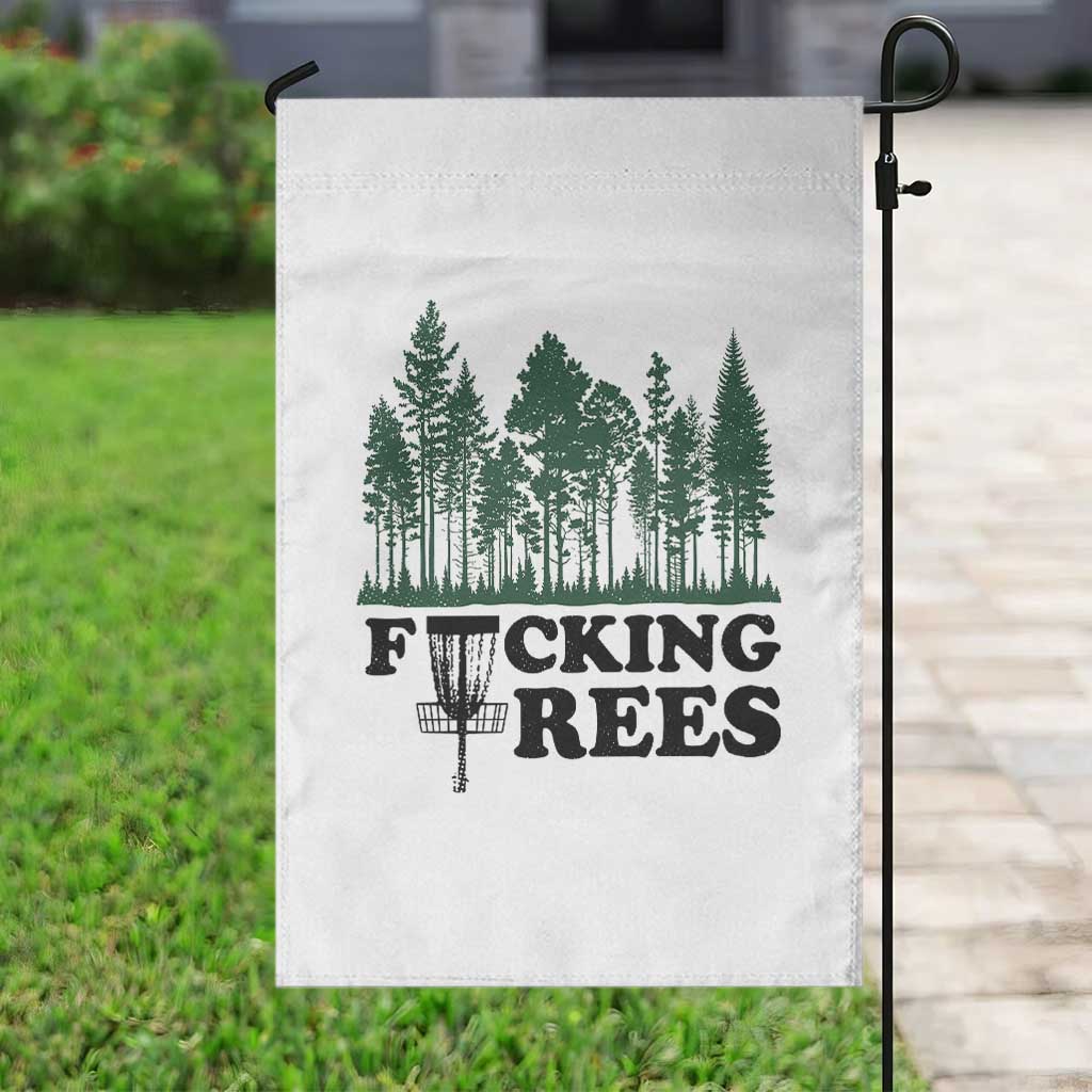 Funny Forest Disc Golf Humor Fcking Trees Garden Flag