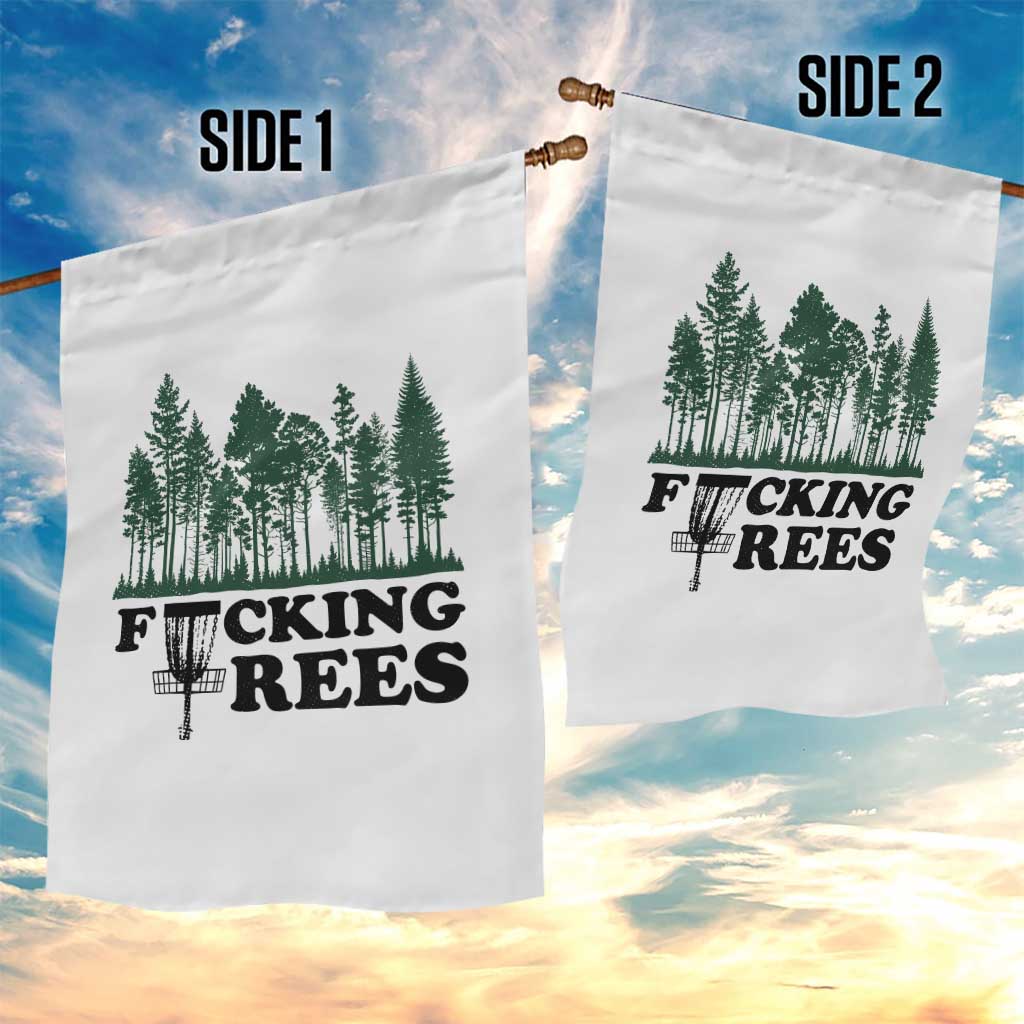 Funny Forest Disc Golf Humor Fcking Trees Garden Flag