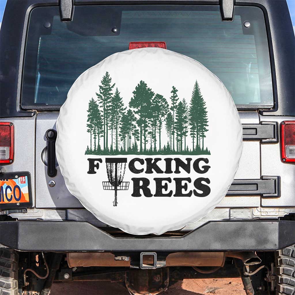 Funny Forest Disc Golf Humor Fcking Trees Spare Tire Cover