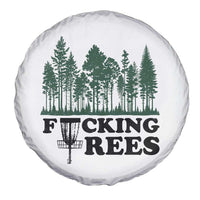 Funny Forest Disc Golf Humor Fcking Trees Spare Tire Cover