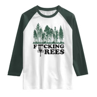 Funny Forest Disc Golf Humor Fcking Trees Raglan Shirt
