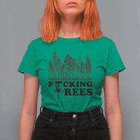 Funny Forest Disc Golf Humor Fcking Trees T Shirt For Women