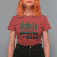 Funny Forest Disc Golf Humor Fcking Trees T Shirt For Women