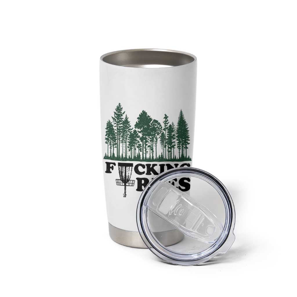 Funny Forest Disc Golf Humor Fcking Trees Tumbler Cup