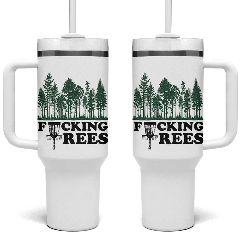 Funny Forest Disc Golf Humor Fcking Trees Tumbler With Handle