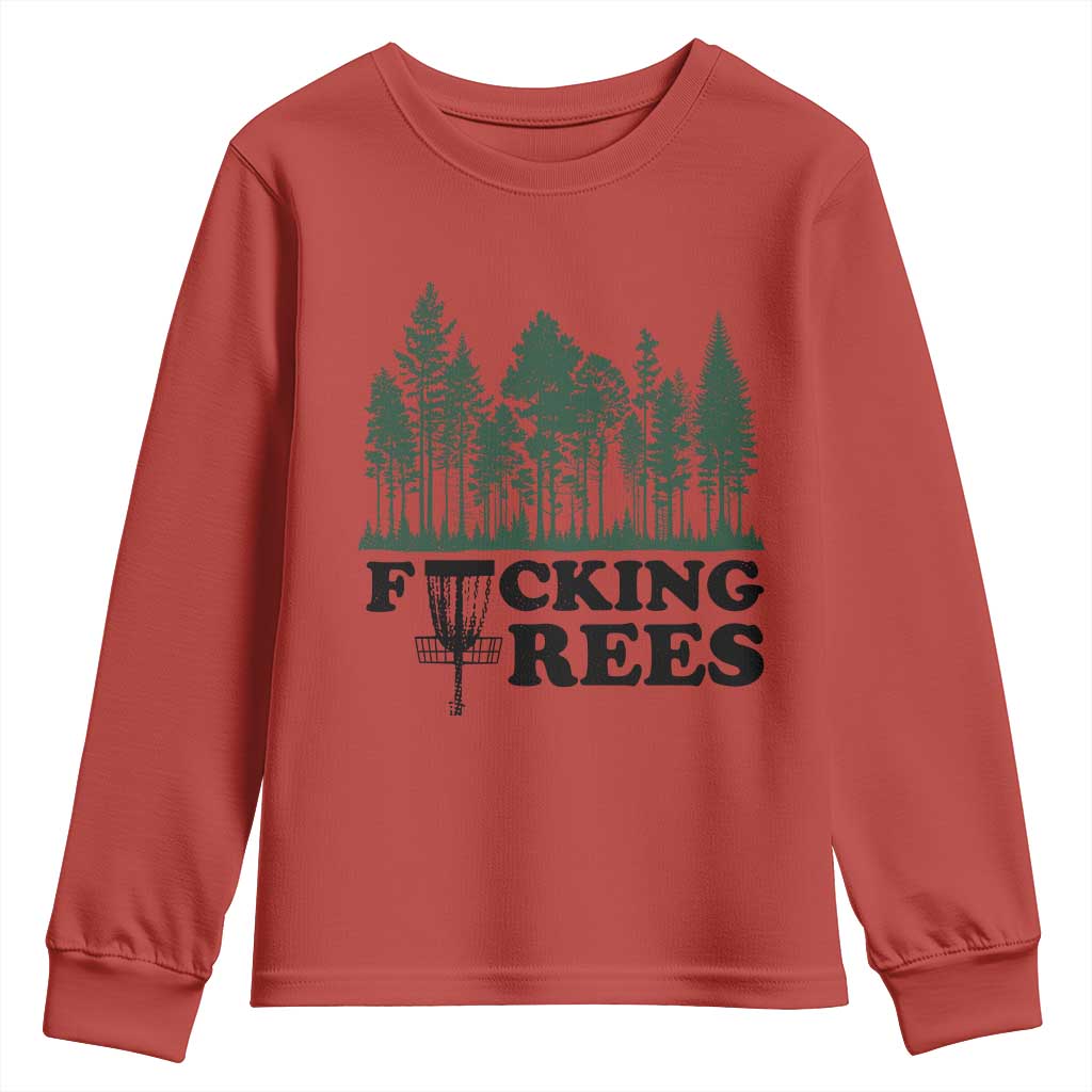 Funny Forest Disc Golf Humor Fcking Trees Youth Sweatshirt