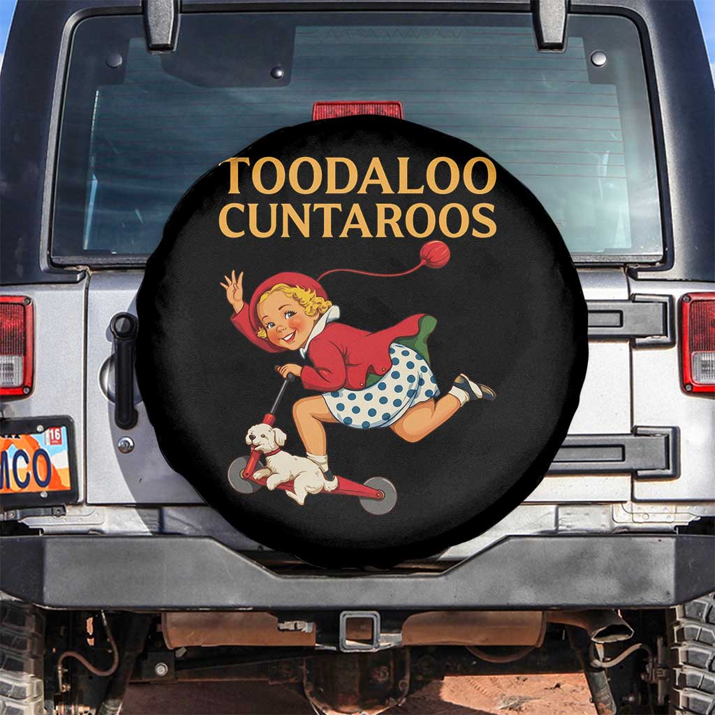 Toodaloo Cuntaroos Funny Offensive Retro Goodbye Spare Tire Cover Vintage Scooter Girl Cartoon Edgy Adult Humor