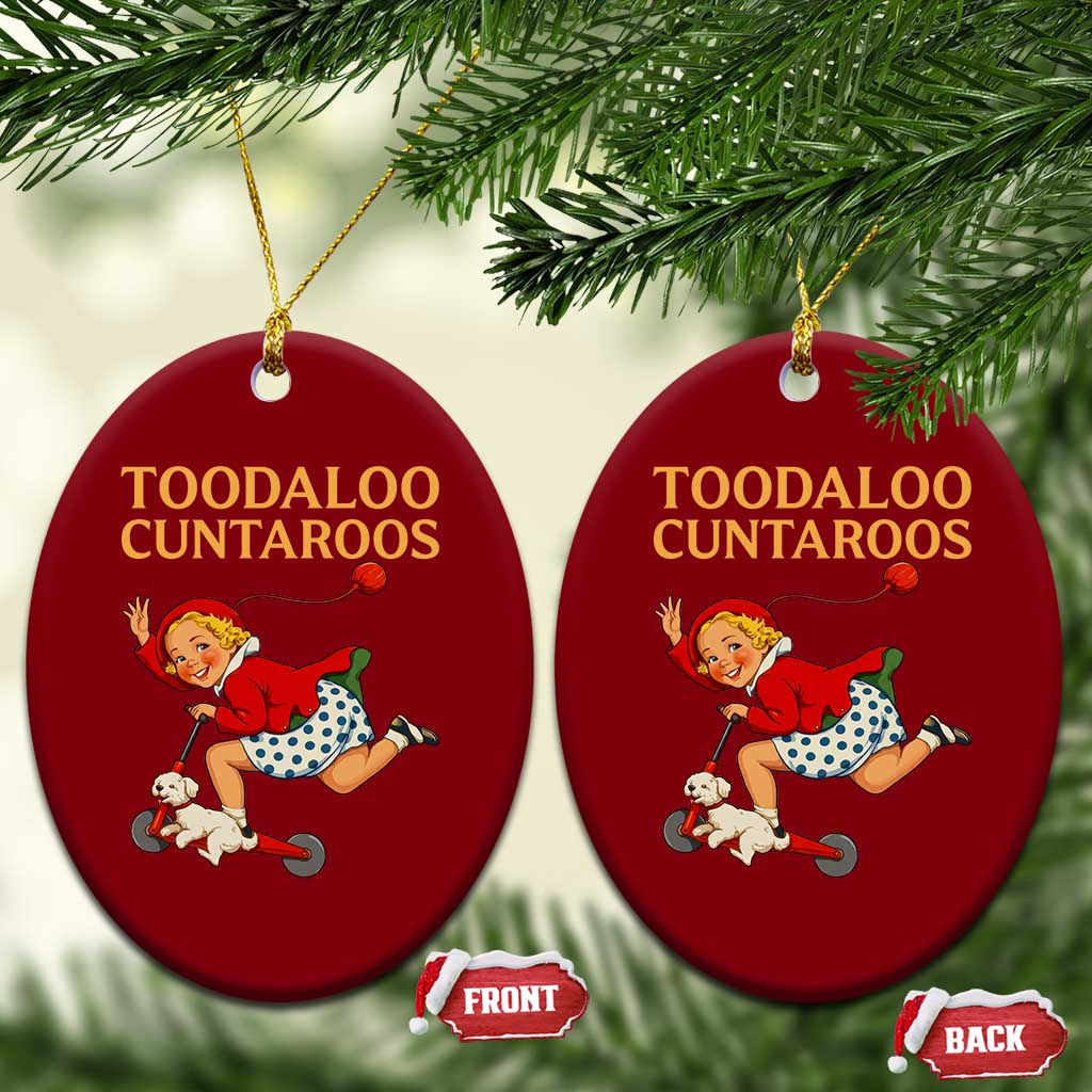 Toodaloo Cuntaroos Funny Offensive Retro Goodbye Ceramic Ornament Vintage Scooter Girl Cartoon Edgy Adult Humor