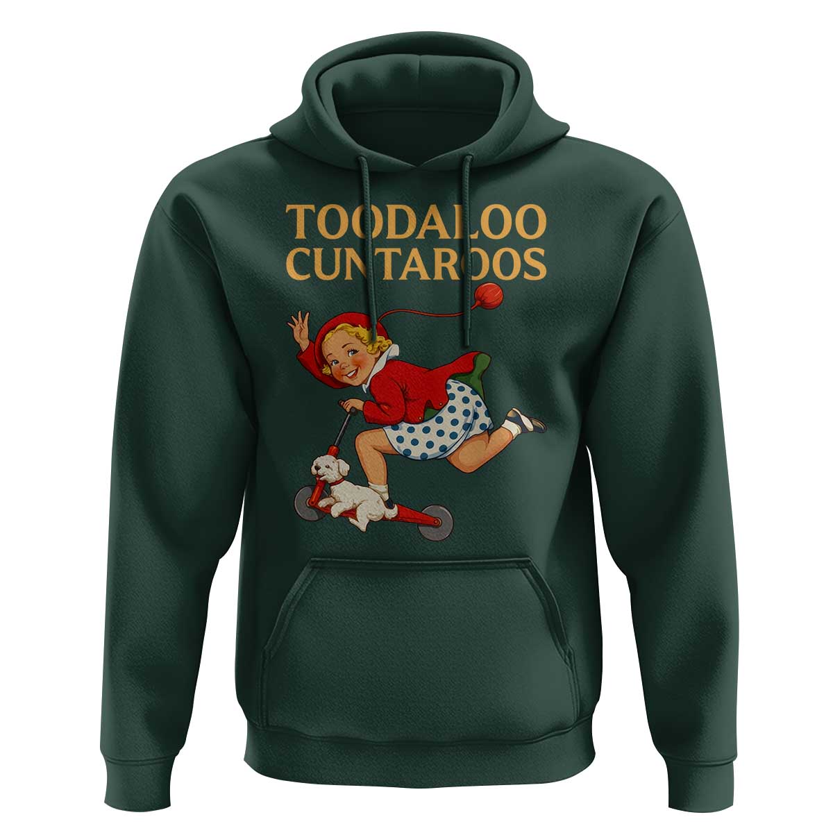 Toodaloo Cuntaroos Funny Offensive Retro Goodbye Hoodie Vintage Scooter Girl Cartoon Edgy Adult Humor