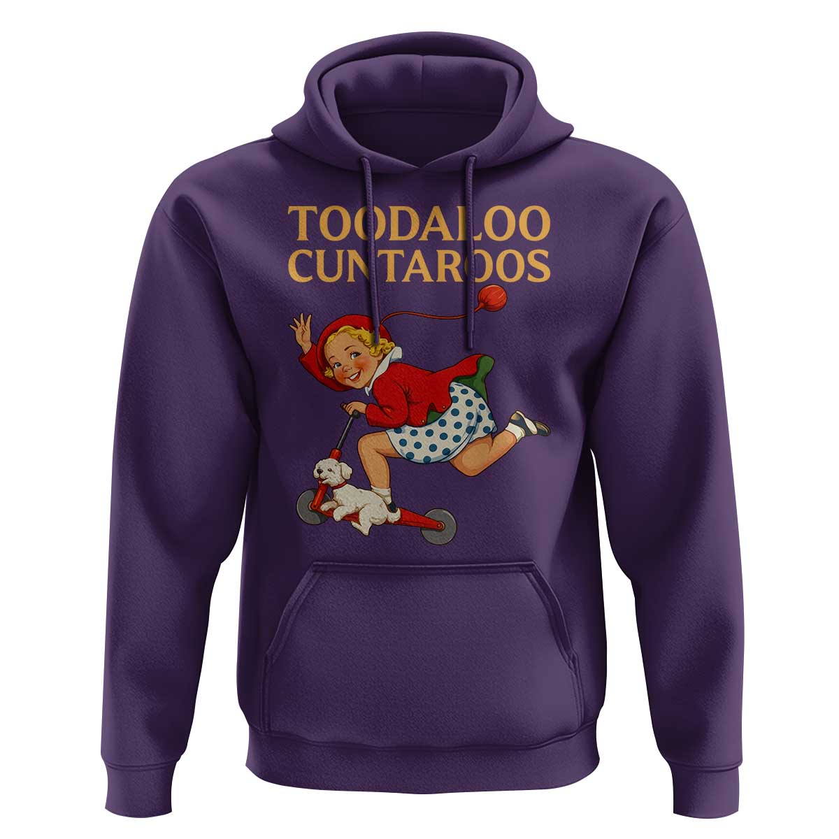 Toodaloo Cuntaroos Funny Offensive Retro Goodbye Hoodie Vintage Scooter Girl Cartoon Edgy Adult Humor