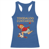 Toodaloo Cuntaroos Funny Offensive Retro Goodbye Racerback Tank Top Vintage Scooter Girl Cartoon Edgy Adult Humor