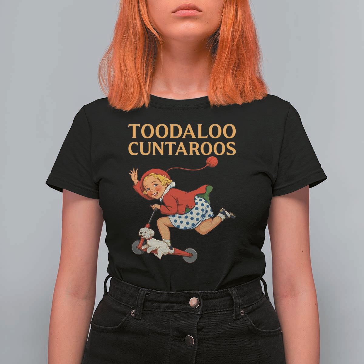 Toodaloo Cuntaroos Funny Offensive Retro Goodbye T Shirt For Women Vintage Scooter Girl Cartoon Edgy Adult Humor