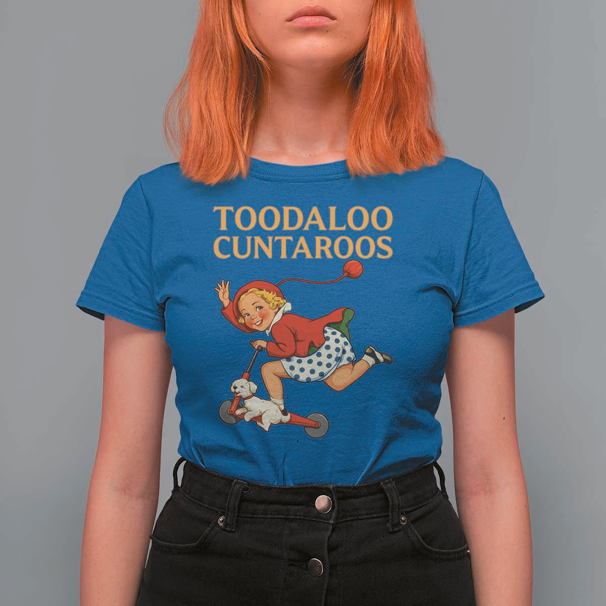 Toodaloo Cuntaroos Funny Offensive Retro Goodbye T Shirt For Women Vintage Scooter Girl Cartoon Edgy Adult Humor