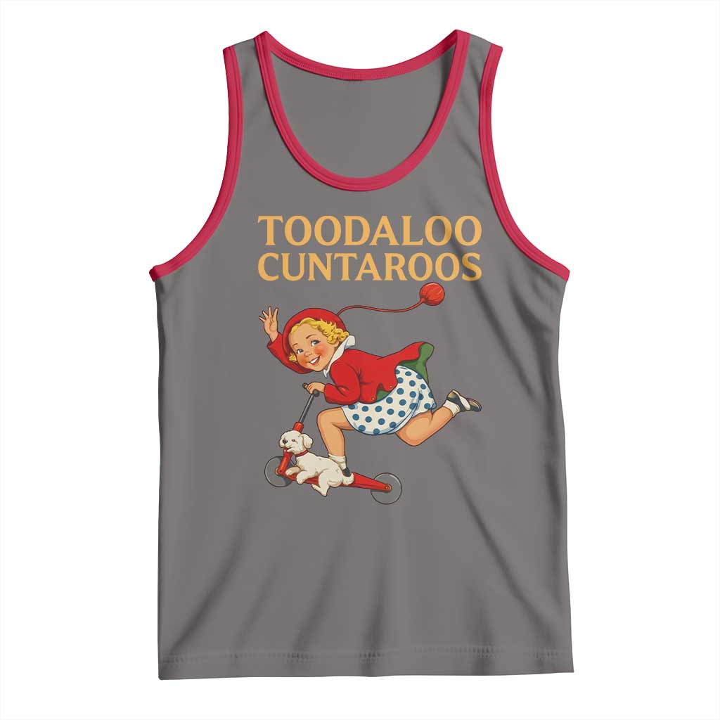 Toodaloo Cuntaroos Funny Offensive Retro Goodbye Tank Top Vintage Scooter Girl Cartoon Edgy Adult Humor