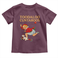 Toodaloo Cuntaroos Funny Offensive Retro Goodbye Toddler T Shirt Vintage Scooter Girl Cartoon Edgy Adult Humor