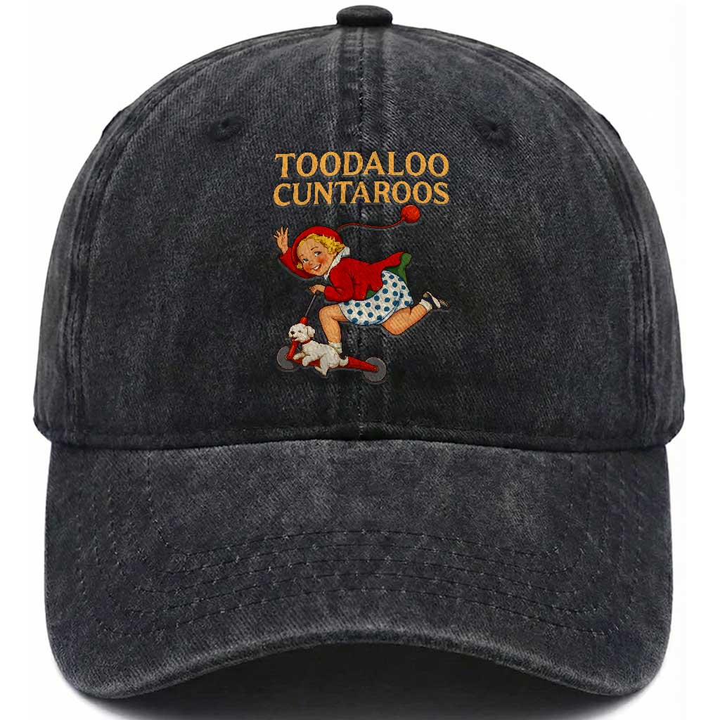 Toodaloo Cuntaroos Funny Offensive Retro Goodbye Washed Cotton Baseball Cap Vintage Scooter Girl Cartoon Edgy Adult Humor