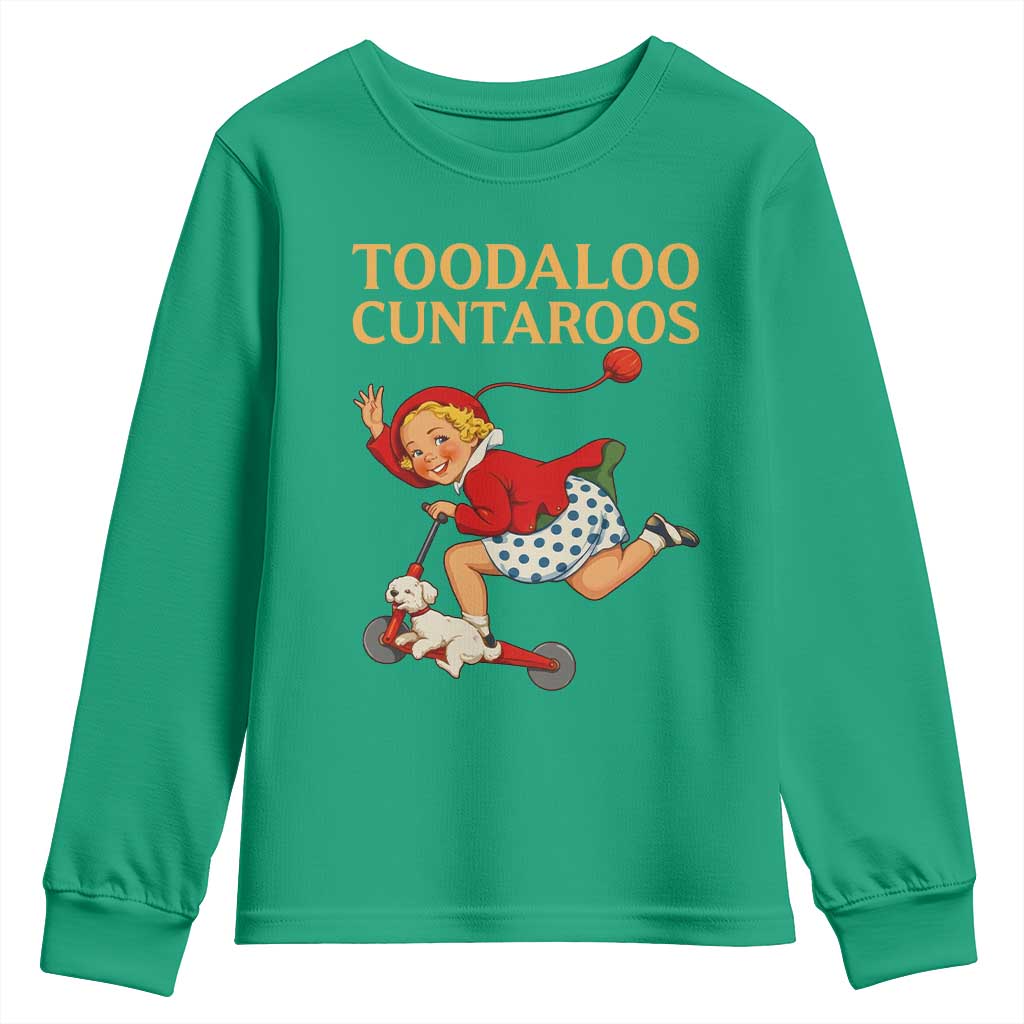 Toodaloo Cuntaroos Funny Offensive Retro Goodbye Youth Sweatshirt Vintage Scooter Girl Cartoon Edgy Adult Humor