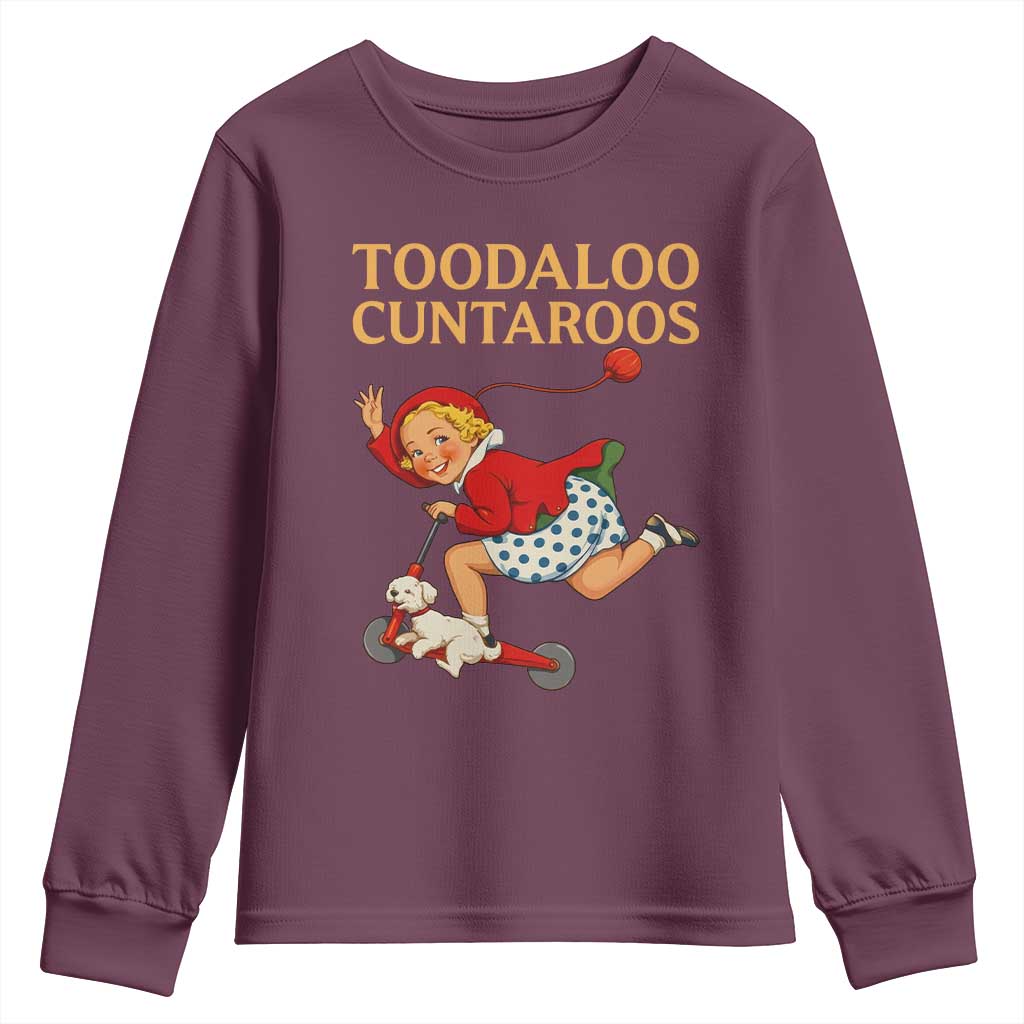Toodaloo Cuntaroos Funny Offensive Retro Goodbye Youth Sweatshirt Vintage Scooter Girl Cartoon Edgy Adult Humor