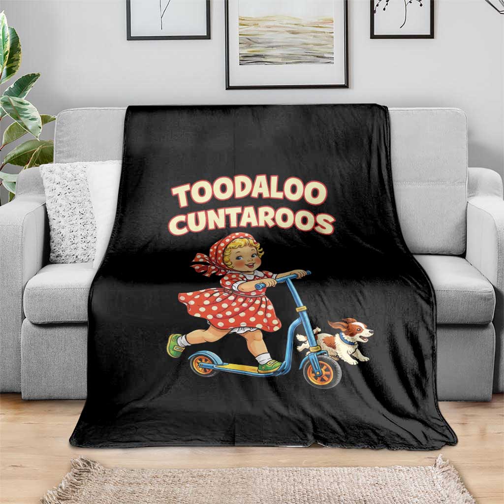 Toodaloo Cuntaroos Retro Scooter Girl Throw Blanket Funny Offensive Retro Goodbye Meme Dark Humor