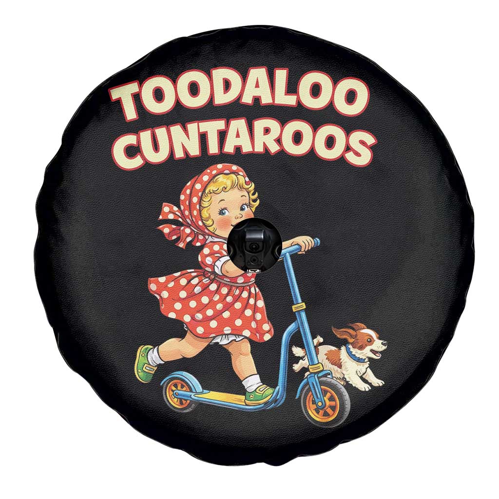 Toodaloo Cuntaroos Retro Scooter Girl Spare Tire Cover Funny Offensive Retro Goodbye Meme Dark Humor
