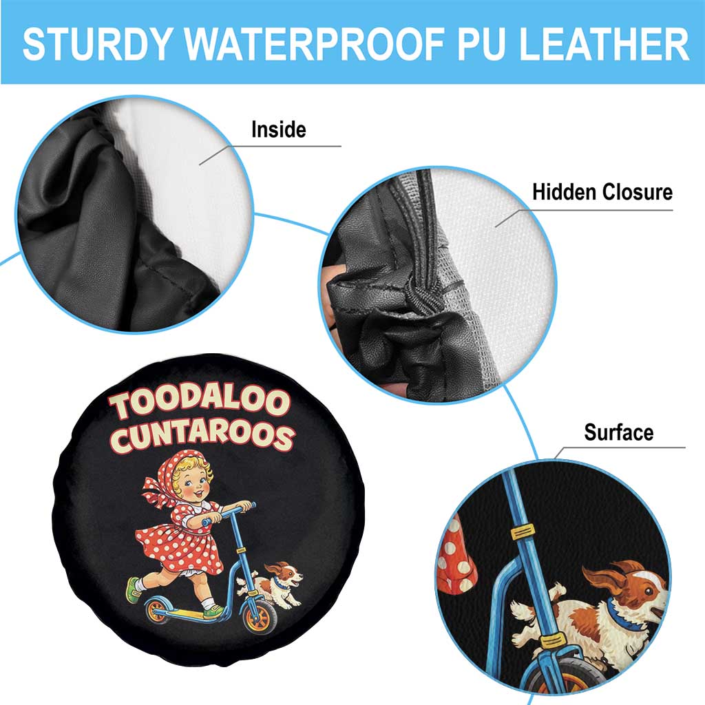 Toodaloo Cuntaroos Retro Scooter Girl Spare Tire Cover Funny Offensive Retro Goodbye Meme Dark Humor