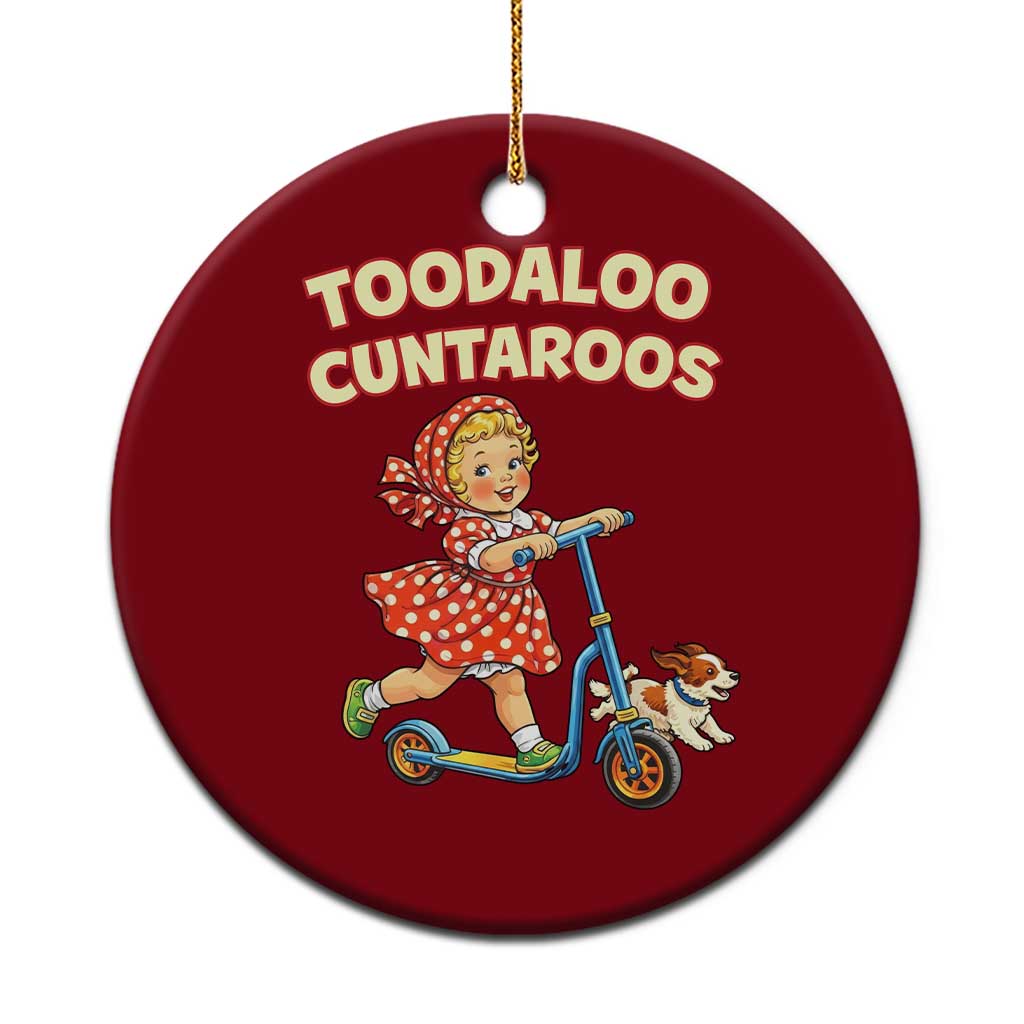 Toodaloo Cuntaroos Retro Scooter Girl Ceramic Ornament Funny Offensive Retro Goodbye Meme Dark Humor