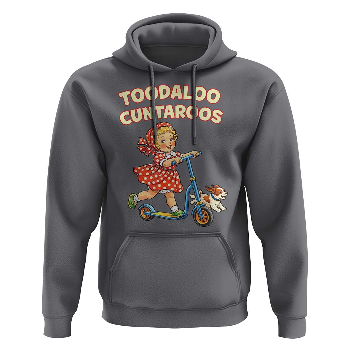 Toodaloo Cuntaroos Retro Scooter Girl Hoodie Funny Offensive Retro Goodbye Meme Dark Humor