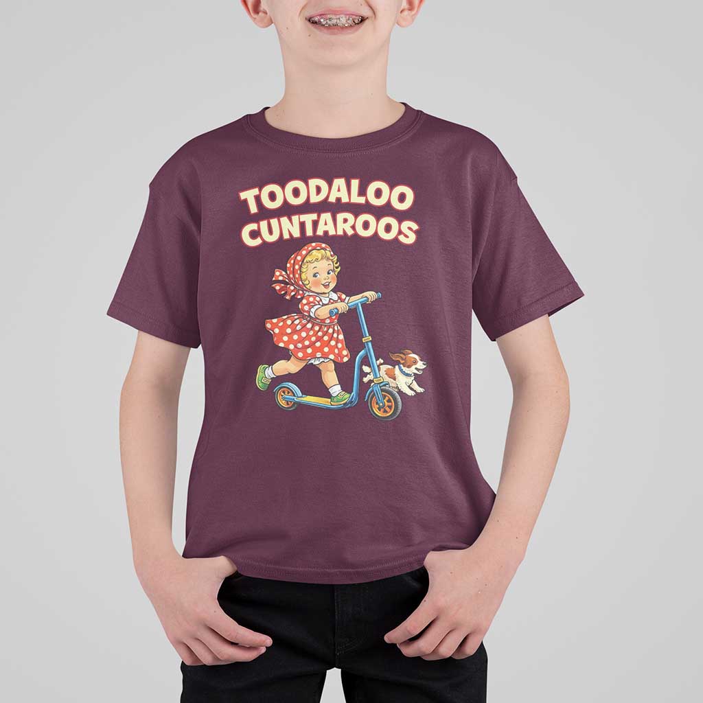 Toodaloo Cuntaroos Retro Scooter Girl T Shirt For Kid Funny Offensive Retro Goodbye Meme Dark Humor