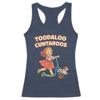 Toodaloo Cuntaroos Retro Scooter Girl Racerback Tank Top Funny Offensive Retro Goodbye Meme Dark Humor