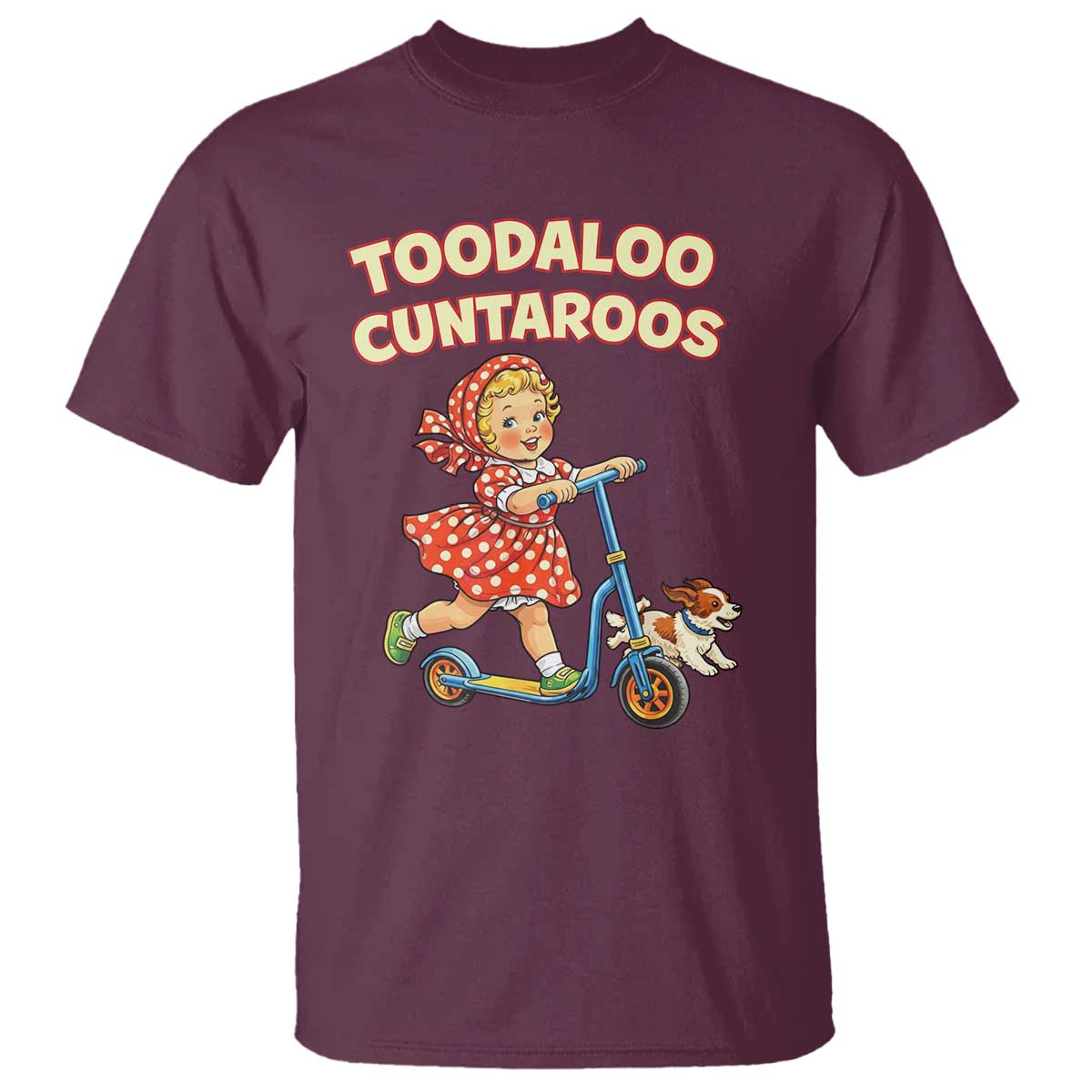 Toodaloo Cuntaroos Retro Scooter Girl T Shirt Funny Offensive Retro Goodbye Meme Dark Humor