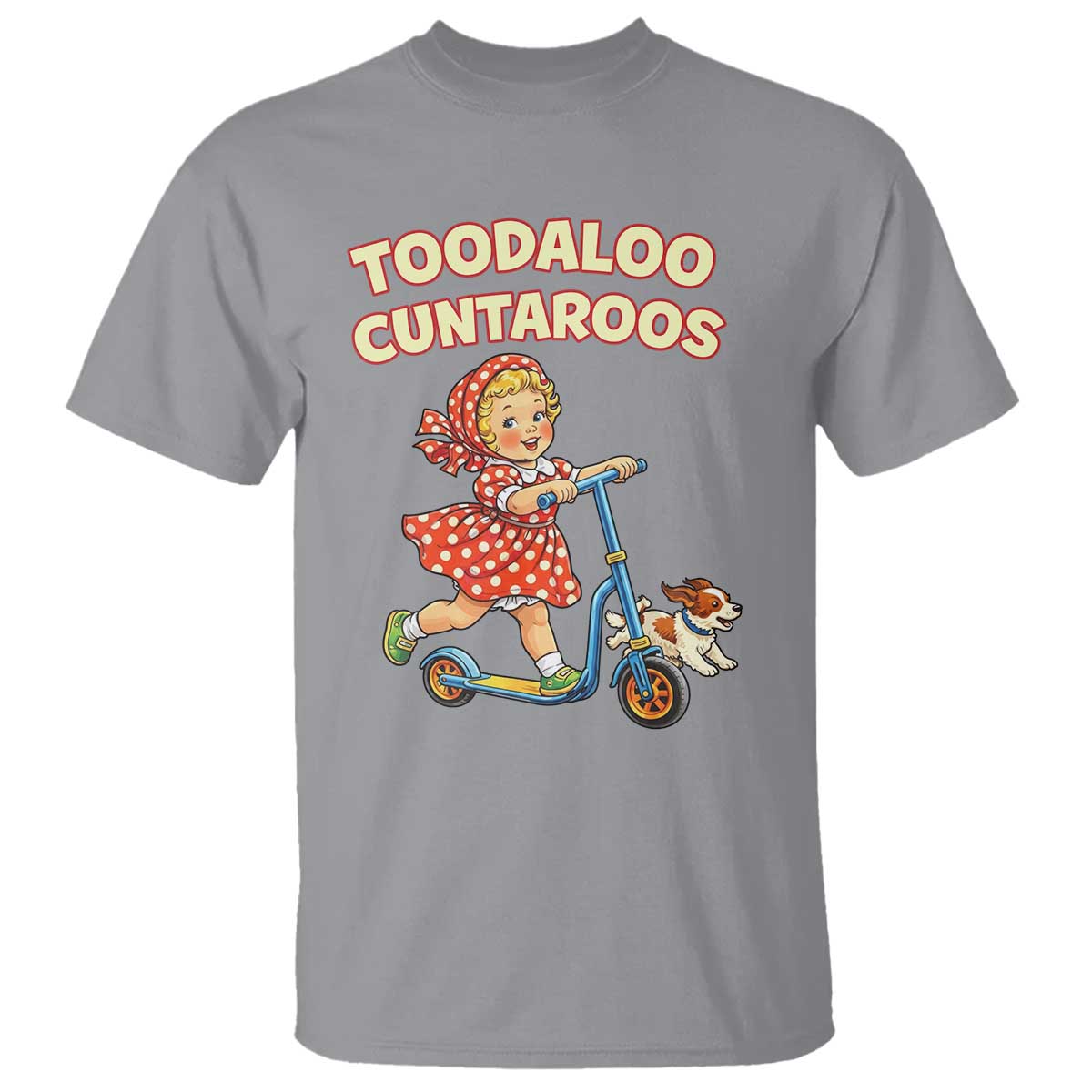 Toodaloo Cuntaroos Retro Scooter Girl T Shirt Funny Offensive Retro Goodbye Meme Dark Humor