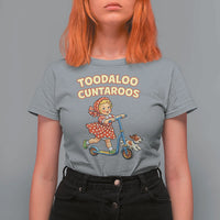 Toodaloo Cuntaroos Retro Scooter Girl T Shirt For Women Funny Offensive Retro Goodbye Meme Dark Humor