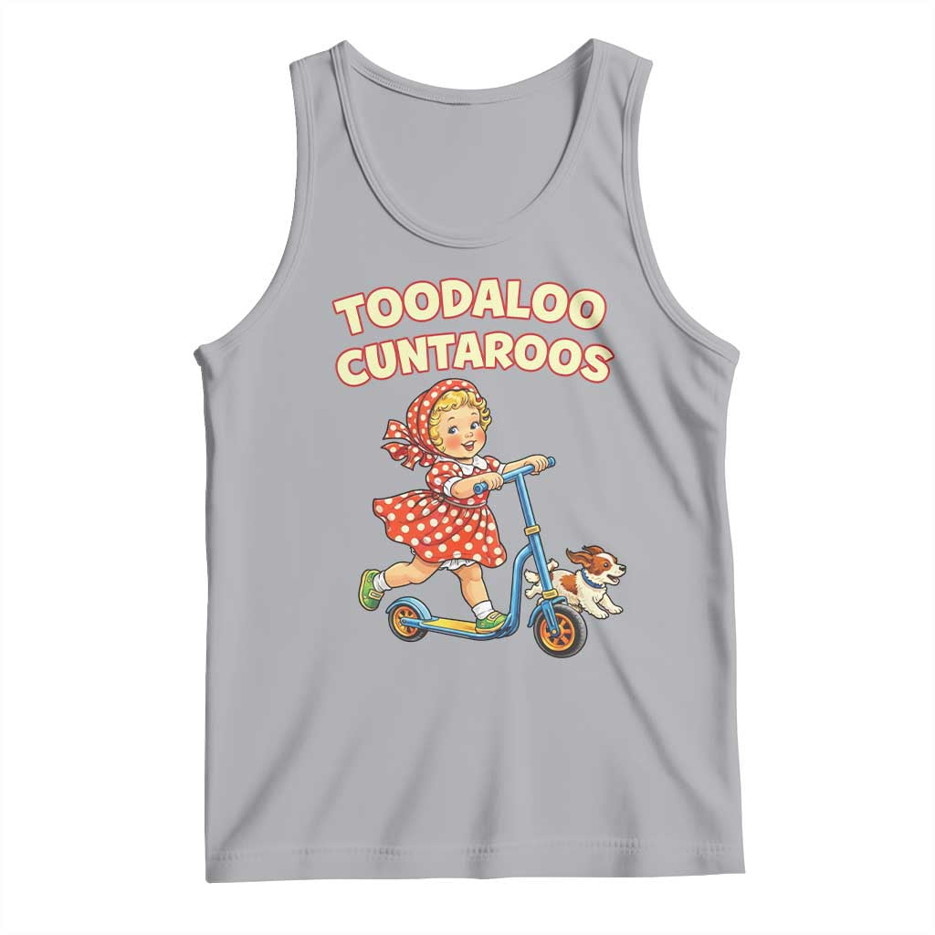 Toodaloo Cuntaroos Retro Scooter Girl Tank Top Funny Offensive Retro Goodbye Meme Dark Humor